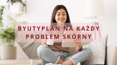 Ebook: BeautyPlan na każdy problem skóry